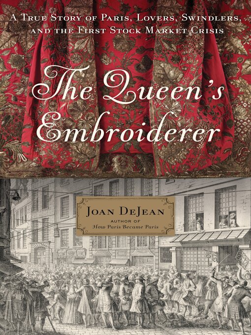 Title details for The Queen's Embroiderer by Joan DeJean - Available